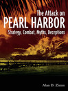 Attack on Pearl Harbor (eBook): Strategy, Combat, Myths, Deceptions